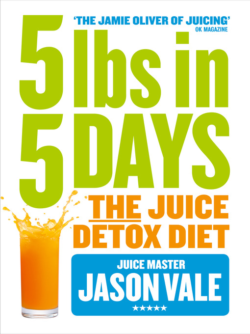 Title details for 5LBs in 5 Days by Jason Vale - Wait list